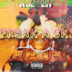 Ace Lit - Freak A-Ski (Remix)