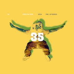 Prish De Don - 35 -Put It On The Floor (Latto)freestyle