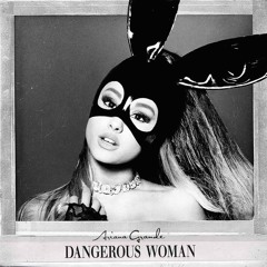 Ariana Grande - Dangerous Woman (Citron Lite Remix)