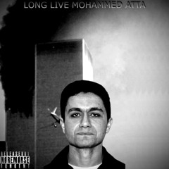 LONG LIVE MOHAMED ATTA
