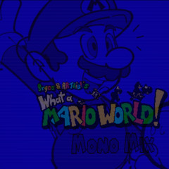What a Mario World Underwater - Mono Mix