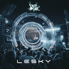 LESKY LIVE Out of the Void Festival #3 2025- Singularity Stage
