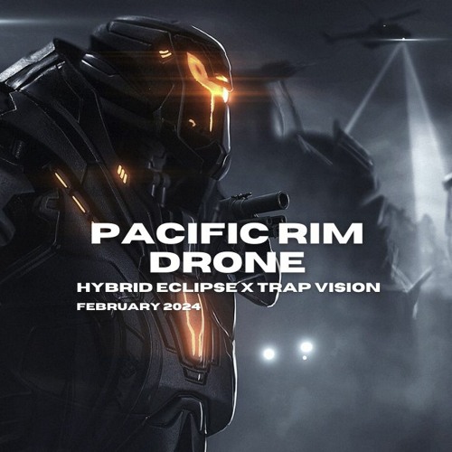 Hybrid Eclipse x Trap Vision - Pacific Rim Drone