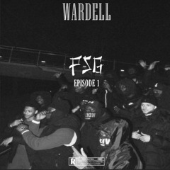 WARDELL - PSG EPISODE #1