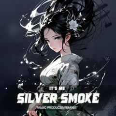 VỰC TRONG GƯƠNG - SILVER SMOKE REMIX