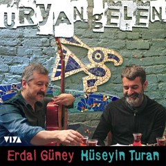 Üryan Gelen (feat. Hüseyin Turan)