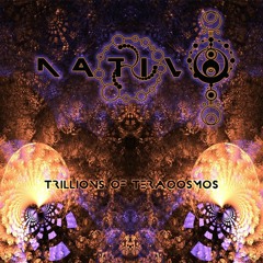 Nativo - Trillions Of Teracosmos (SAMPLE PREVIEW)