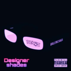 Designer Shades