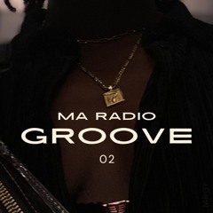 Ma Radio Groove #02