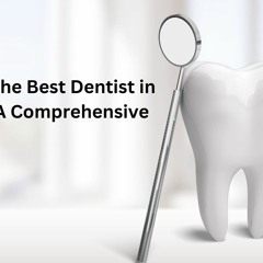 Choosing the Best Dentist in Lucknow: A Comprehensive Guide