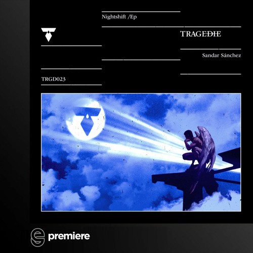 Premiere: Sandar Sánchez - Nightshift - Tragedie Music