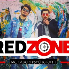 REDZONE MC FADO x PSYCHOPATH PROD.DJ18