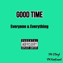 Good Time (Feat. YM Konfused)(Prod.Origami)
