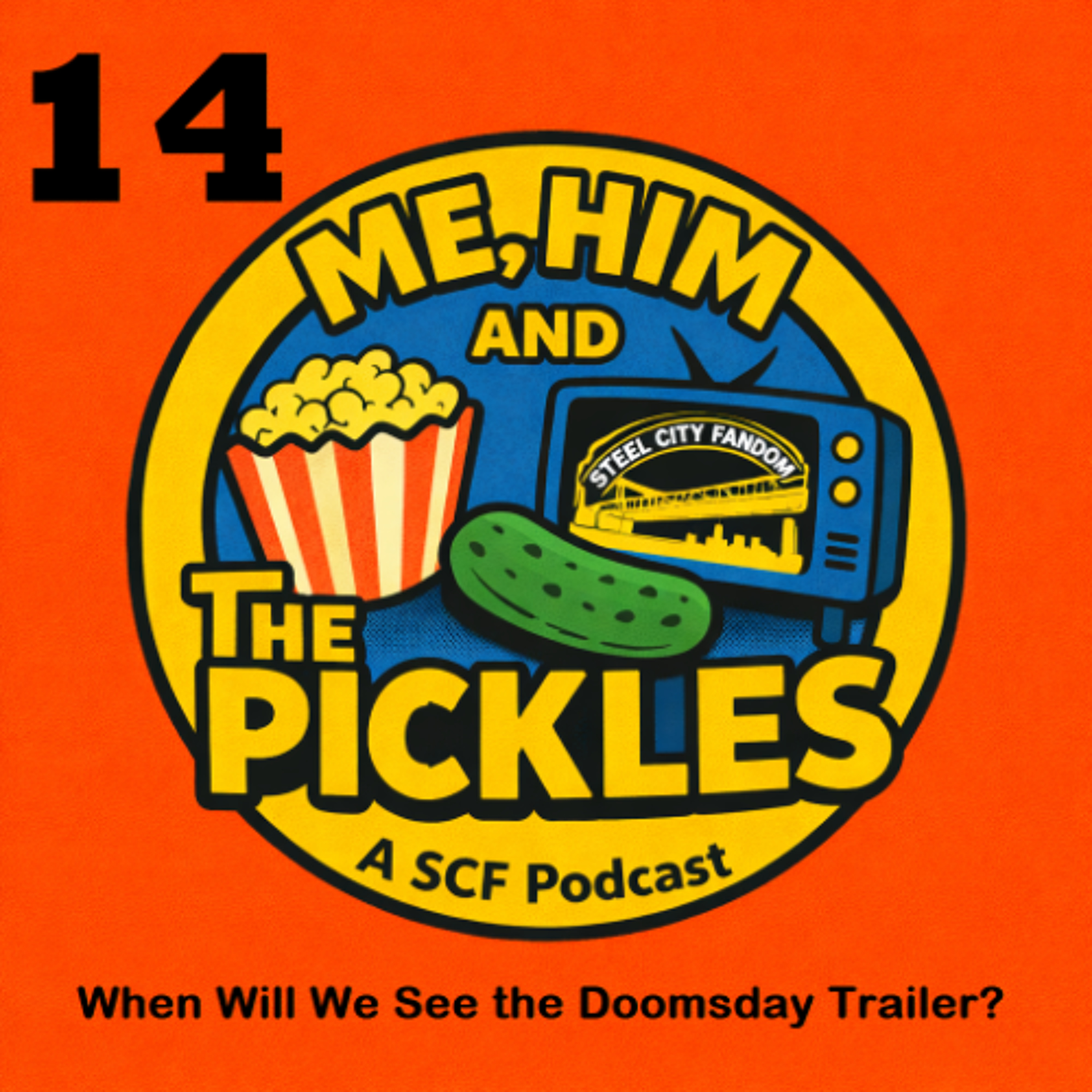 Episode 14 : When Will We See the Doomsday Trailer? episode artwork