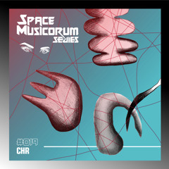 Space Musicorum Series 019 - CHR