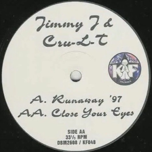 Jimmy J & Cru-l-t - Runaway 97'