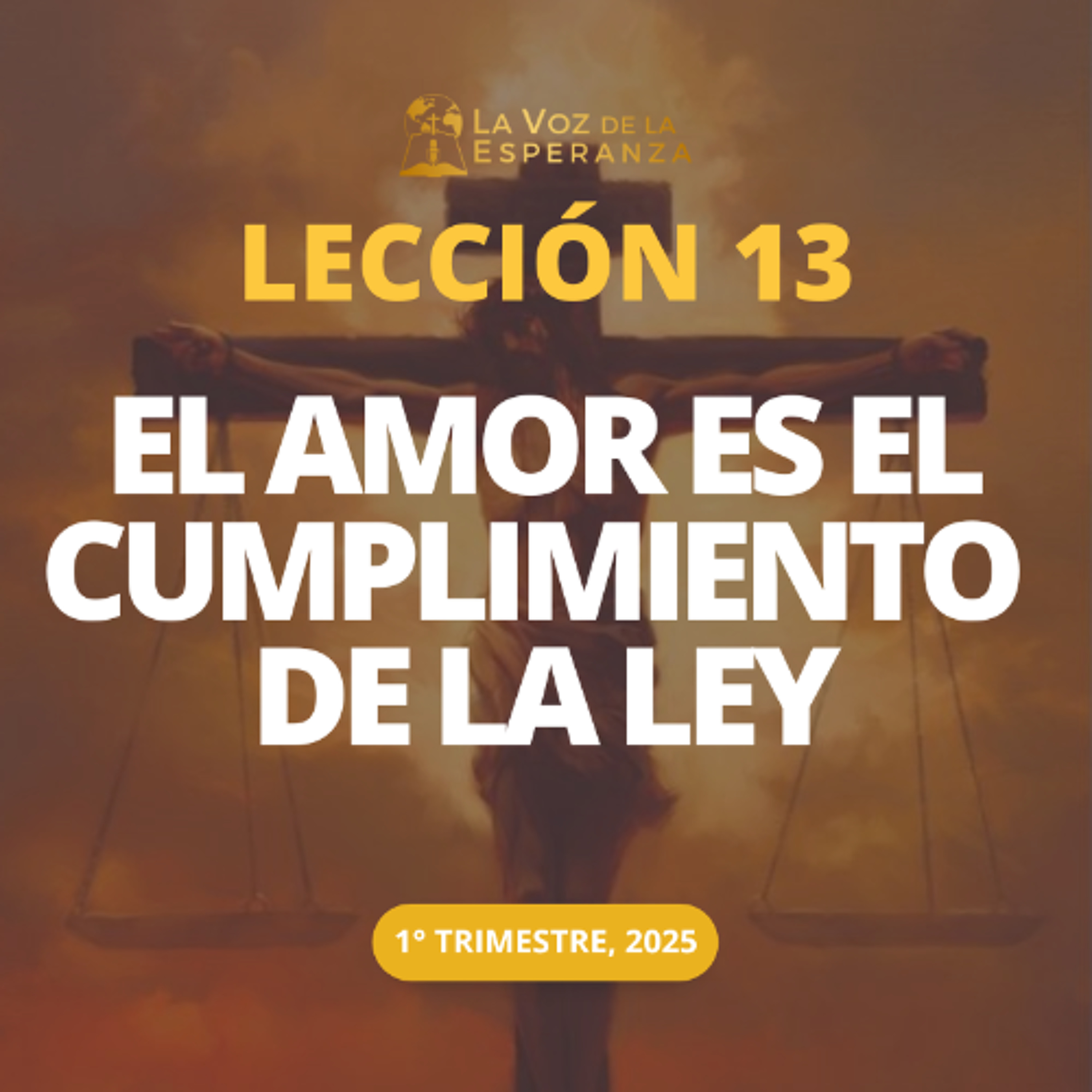 Lección 13 - El amor es el cumplimiento de la ley episode artwork