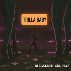 Trilla Baby
