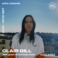 Soho Radio 027 with Dylan Dylan - March 2022
