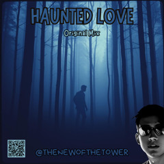 Haunted Love (Original Mix)