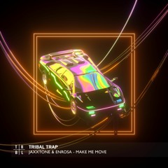 Jaxxtone - Make Me Move (feat. ENROSE)