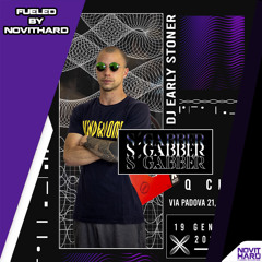 Early Stoner @ S.Gabber fueled by NovitHard (19.01.2024)