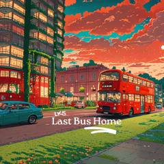 Last Bus Home