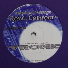Foreign Textures - Comfort Royale