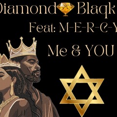 R&B Diamond 💎 Blaqk Feat -M-E-R-C-Y  Me & You .m4a