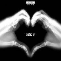 X-RATED LUV