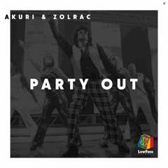 Akuri, Zolrac - Party Out (Extended Mix)