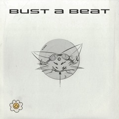 BUST A BEAT EP