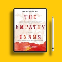 The Empathy Exams by Leslie Jamison. Cost-Free Read [PDF]