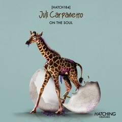 Juli Carpanetto - On The Soul (Original Mix)
