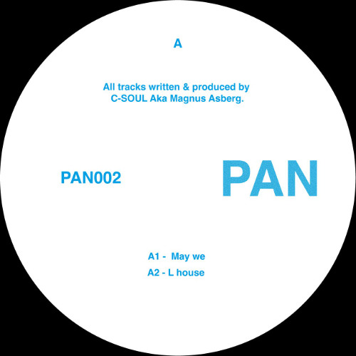 PREMIERE: Magnus Asberg Aka C-Soul - May We [Pan Records]
