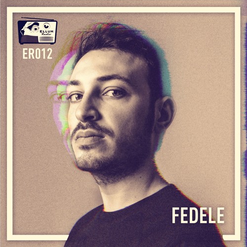 ER012 - Ellum Radio by Maceo Plex - Fedele Guest Mix