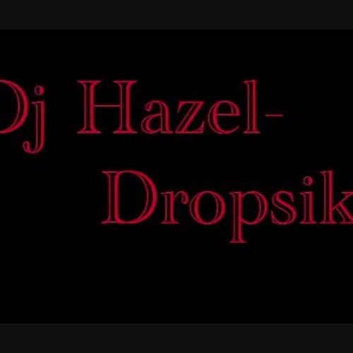Dropsikhazel