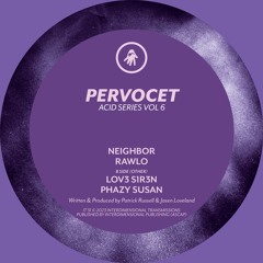 Pervocet - Acid Series Vol 6 (Preview Clips) [IT 51]