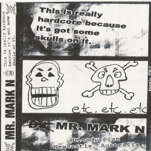 Mark N - This is Really Hardcore Because it has Skulls On It.