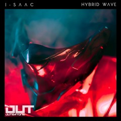 I-SAAC - Hybrid Wave [Outertone Release]