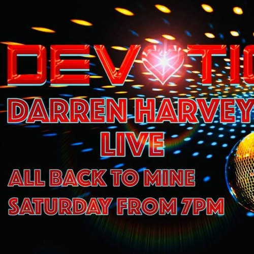 Darren Harvey All back to mine Devotion Live 7.11.20 (Part 2)