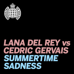 Summertime Sadness (Lana Del Rey Vs. Cedric Gervais) (Cedric Gervais Remix)