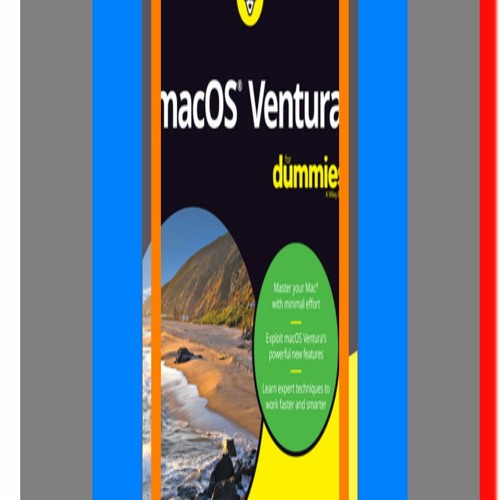 Stream ^R E A D^ macOS Ventura For Dummies (For Dummies