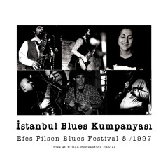 Chanson De Mardi Gras - İstanbul Blues Kumpanyası