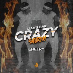 Crazy Saturday Liahs Bar Dj Chetry Live Mix 11 - 07 - 21