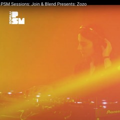 Join & Blend Presents: Zozo's Live Recording / PSM Sessions