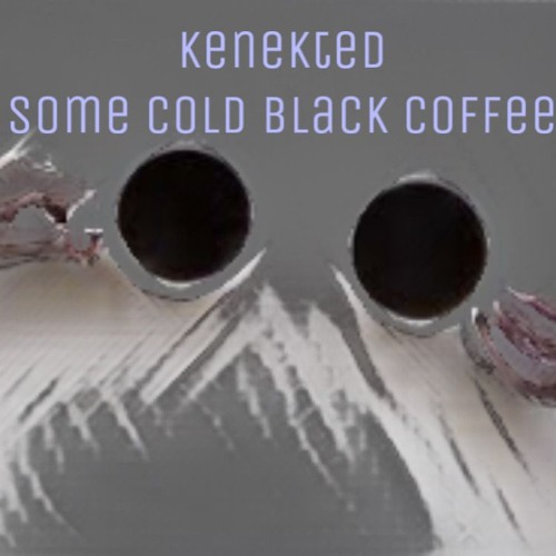Some Cold Black Coffee
