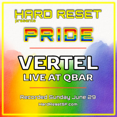 VERTEL at Hard Reset's Pride Party 2025