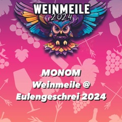 Weinmeile 2024 @ Eulengeschrei
