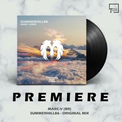 PREMIERE: MARC-V (BR) - Summerhill86 (Original Mix) [ACROSS THE TIME RECORDS]